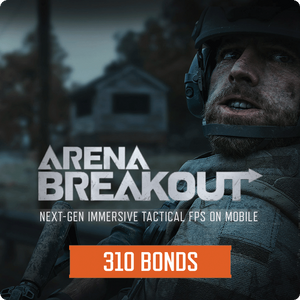  Arena Breakout 310 bonds 
